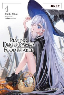 Playing Death Games to Put Food on the Table, Vol. 4 by Nekometaru Nekometaru