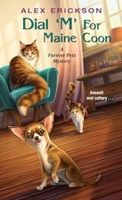 Dial 'M' for Maine Coon (Furever Pet Mysteries, bk. )