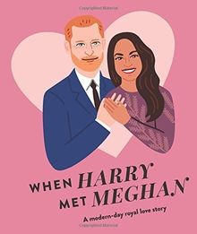 When Harry Met Meghan: A modern-day royal love story... | Buch | Zustand wie neu