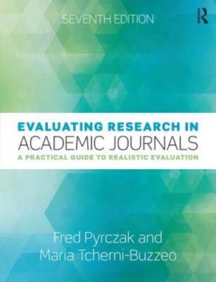 Evaluating Research in Academic Journals: A Practical Guide to Realistic  - GOOD