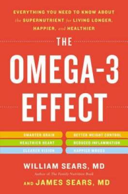 The Omega-3 Effect: Everything You Need to Know About the Supernutri - VERY GOOD
