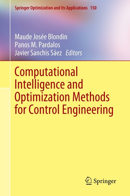 Computational Intelligence And Optimization Methods For Control ...
