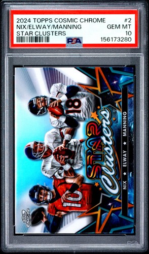 2024 TOPPS COSMIC CHROME STAR CLUSTERS BO NIX/JOHN ELWAY/PEYTON MANNING PSA 10