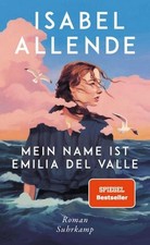 Mein Name ist Emilia del Valle: Roman | Der neue grandiose Pageturner von der Au