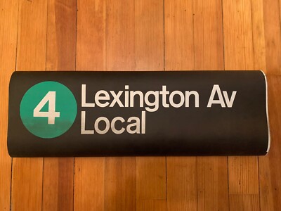NY NYC SUBWAY ROLL SIGN #4 LEXINGTON AVENUE LOCAL MIDTOWN MANHATTAN COLLECTIBLE