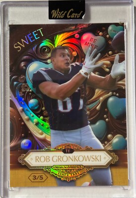   Rob Gronkowski 2024 Limited Edition Sweet Card 3/5   Patriots Legend!  