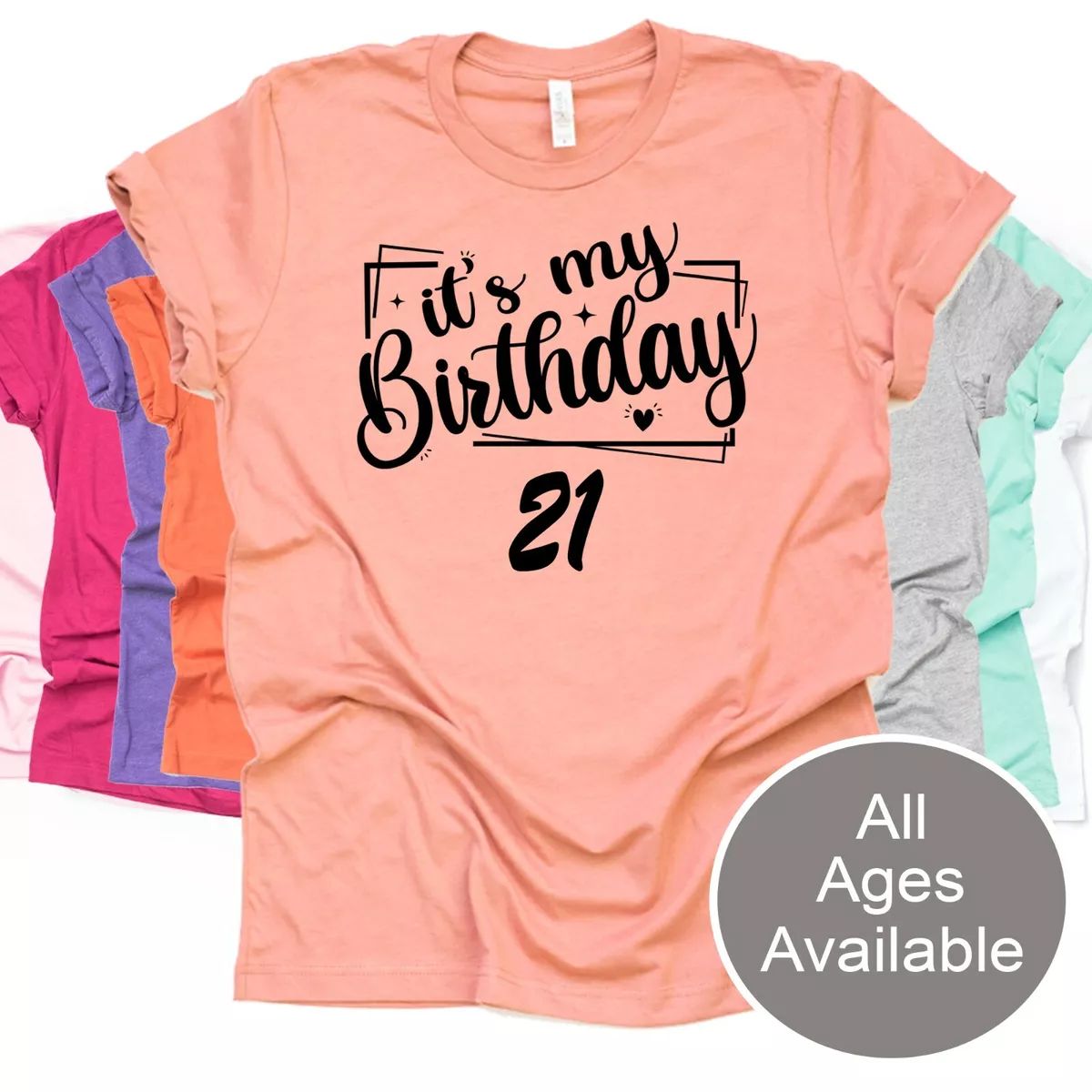 21st birthday shirts for women