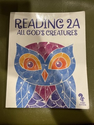 BJU Press Reading 2A All God's Creatures Student 3rd Edition
