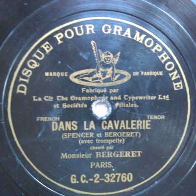 78 rpm Disque Pour Gramophone GC 2-32760 Dans La Cavalerie, Bergeret, Paris V+