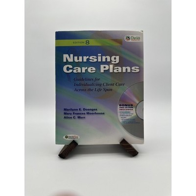 Nursing Care Plans : Guidelines for Individualizing Client Care Across the Life