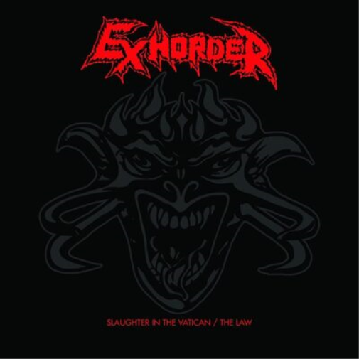 Exhorder Slaughter in the Vatican/The Law (CD) Album