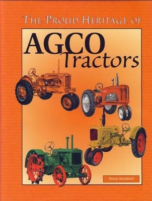Proud Heritage of Agco Tractor - VERY GOOD