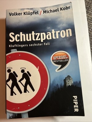   Schutzpatron   von Volker Klüpfel  - Kluftingers sechster Fall ( K1 )
