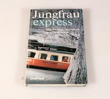 JUNGFRAU EXPRESS - BY VERENA GURTNER