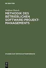 Methodik des betrieblichen Software-Projektmanagements | Buch | 9783110134926