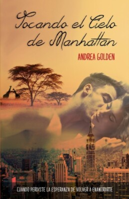 Golden - Tocando el cielo de Manhattan  Novela Romntica - paperback - X555z