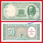 CHILE 5 Cent Shield Over 50 Pesos 1960-1961 Pick 126b SC / UNC