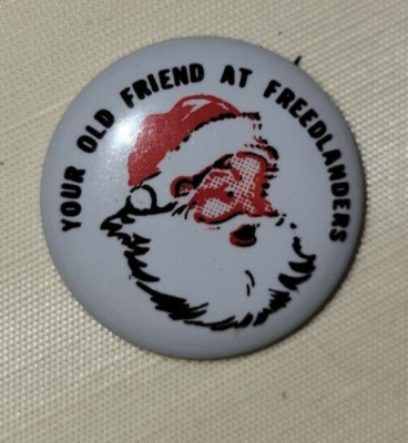 Pinback Santa Claus Freelanders Wooster, Ohio Department Store 1960s