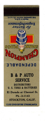 B & P AUTO SERVICE matchbook matchcover - CHAMPION PLUGS - STOCKTON, CALIFORNIA