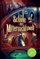 Die Schule Der Mitternachtswelt 1 | MaëLle Desard | Deutsch | Buch | 320 S.