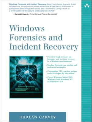 Windows Forensics and Incident Recovery Compact Disc Harlan Carve