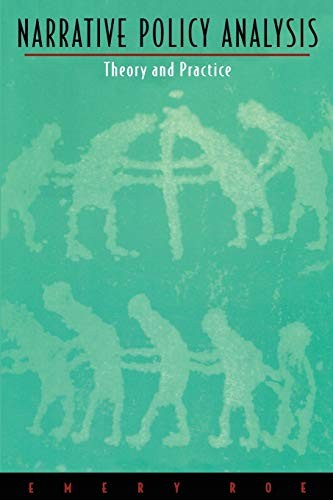Narrative Policy Analysis : Theory And Practice Emery Roe - Image 5