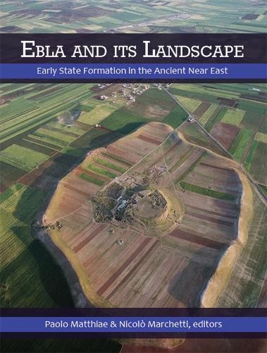 Ebla and its Landscape - 9781611322293