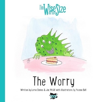 Lorna Davies Jac McGill The Worry (Taschenbuch) Wise for My Size