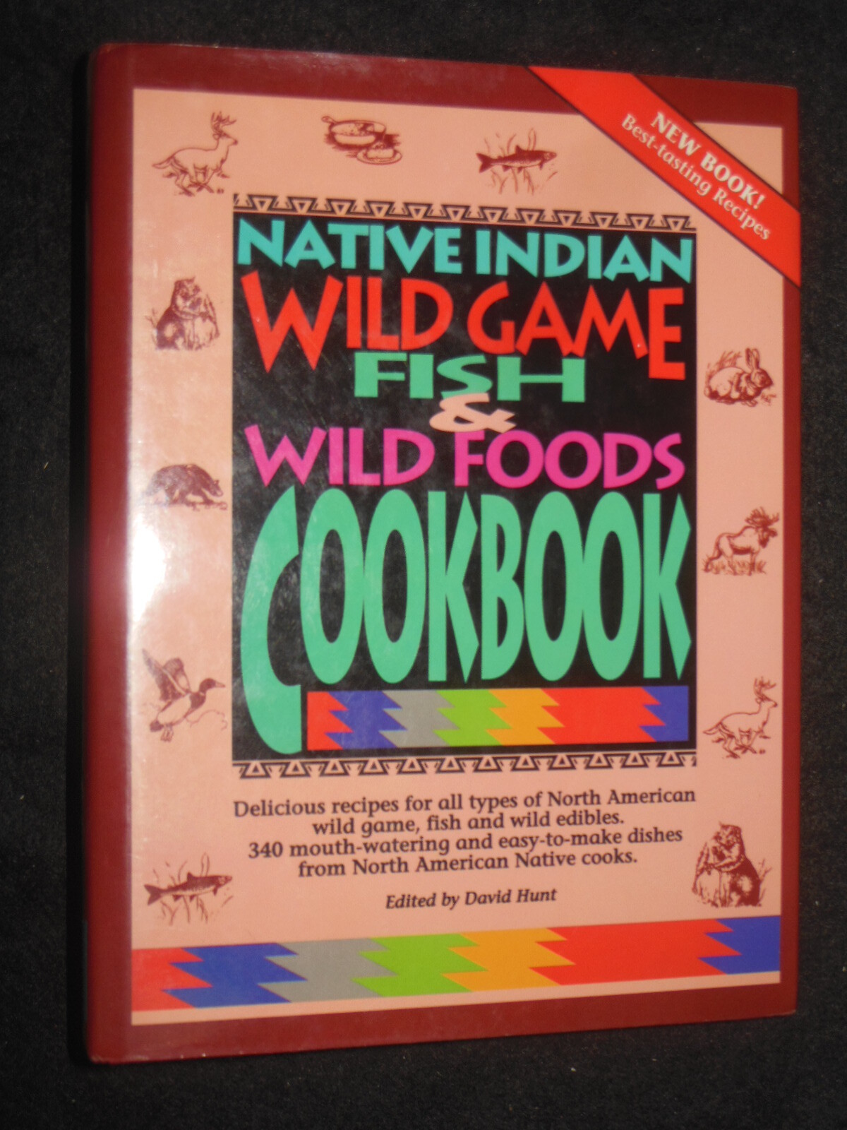 Native Indian Wild Game, Fish and Wild Foods Cookbook (1992-1st) US Cookery, HB