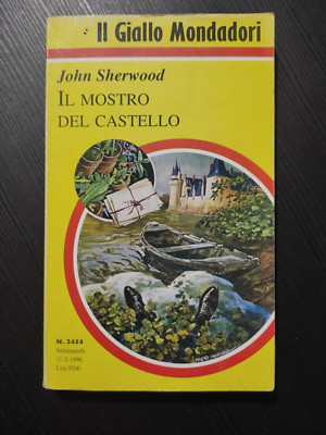John Sherwood Il mostro del castello Il giallo Mondadori n. 2454 del 1996