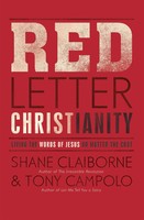 Red Letter Christianity | Living The Words Of Jesus No Matter The Cost | Buch