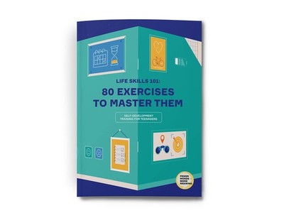 Life Skills For Teens: Workbook for Teens and Kids With 80+ Exercises To Mas...