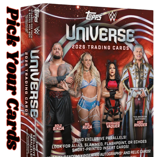 2026 TOPPS UNIVERSE WWE PICK YOUR CARDS BASE/RC'S/INSERTS/SN/AUTOS