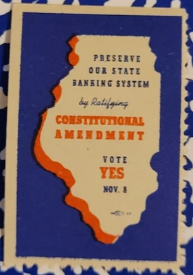 1938 Illinois Vote Yes Banking System Constitutional Amendment Cinderella Stamp - Image 1 of 2