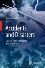 Accidents and Disasters, Satish Chandra, Hardback