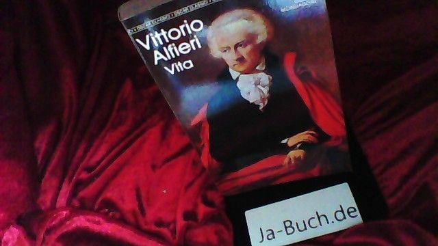 Vita Dolfi, A. und Vittorio Alfieri: - Dolfi, A. und Vittorio Alfieri