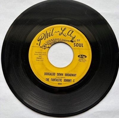 THE FANTASTIC JOHNNY C-BOOGALOO DOWN BROADWAY-LOOK WHAT LOVE CAN MAKE YOU DO-VG