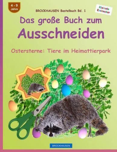 BROCKHAUSEN Bastelbuch Bd. 1: Das grosse Buch zum Ausschneiden: Ostersterne: Tie - Zdjęcie 1 z 1
