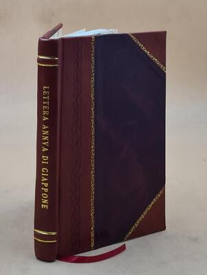 Lettera Annva Di Giappone Del M.Dc.Iii. 1605 By Matos, Gabriel De [Leather Bound