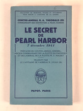 C./AMIRAL R. A. THEOBALD (R), LE SECRET DE PEARL HARBOR, PAYOT, PARIS, 1955  -d9