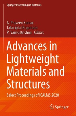 A. Praveen Kumar (u. a.) | Advances in Lightweight Materials and Structures