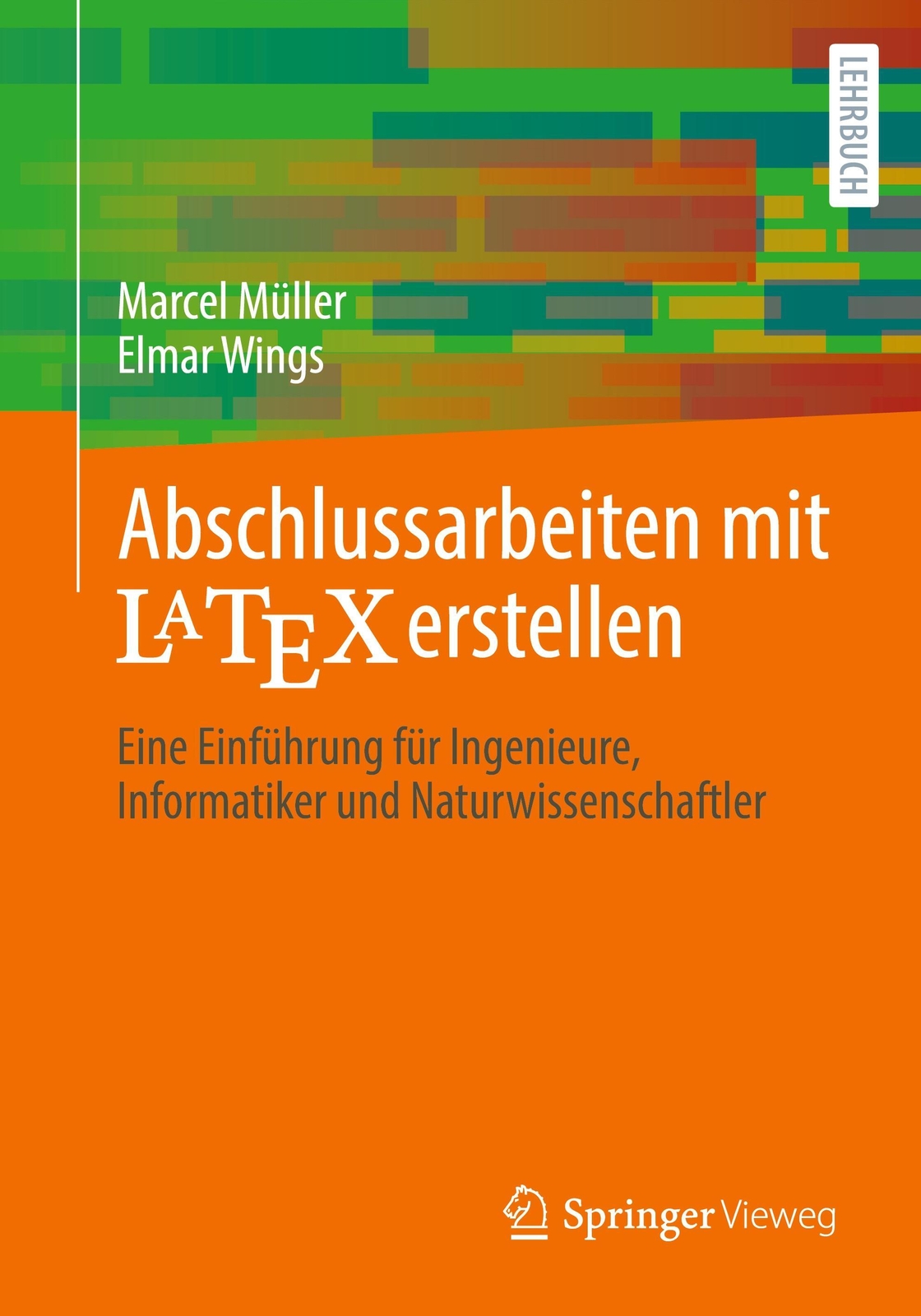Thumbnail - Abschlussarbeiten Mit Latex Erstellen | Elmar Wings (u. A.) |