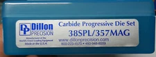 Dillon Precision Progressive Die Set;  FACTORY SEALED CARBIDE;  38, 357;  14400