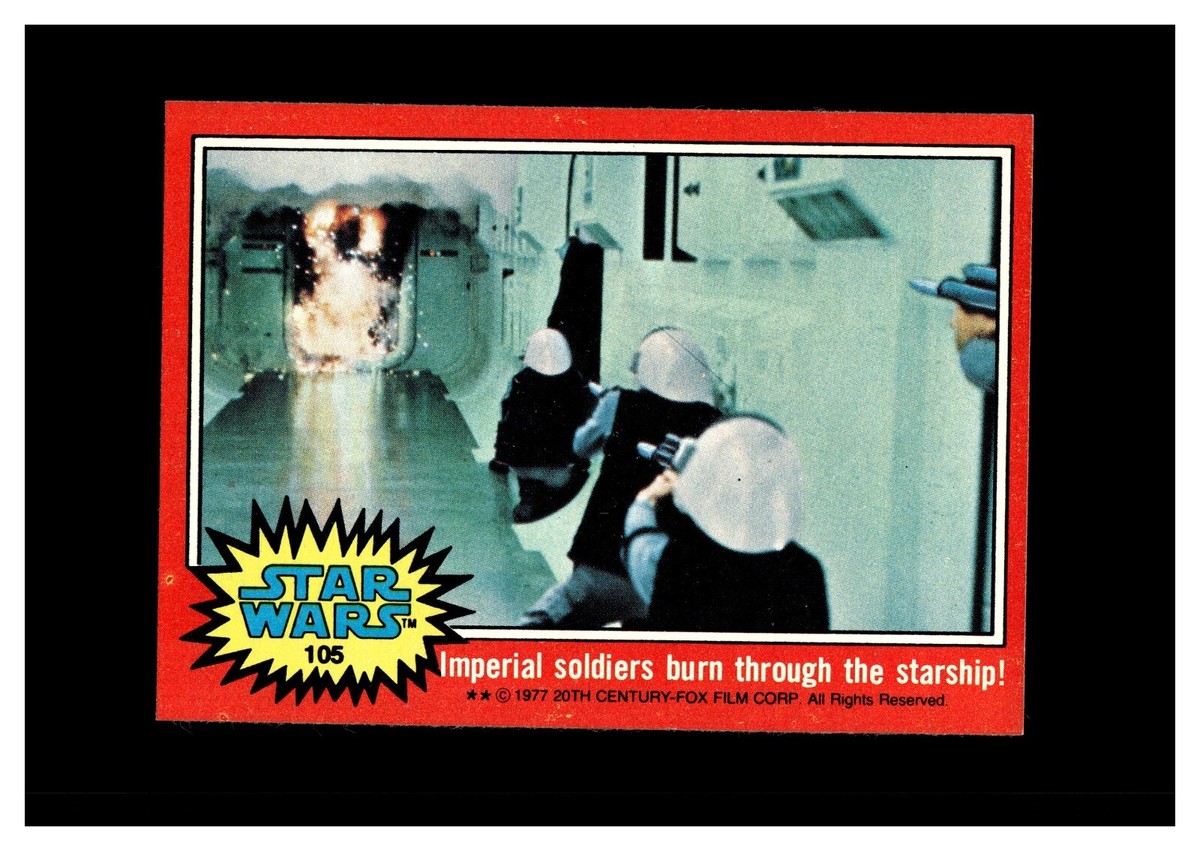 1977 Topps Star Wars #105 Imperial soldiers burn through the