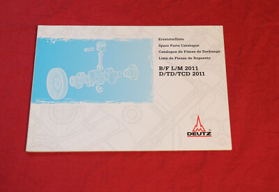 Ersatzteilliste DEUTZ 2011 Motor BF , LM, D, TD, TCD 2011 , Ersatzteilkatalog