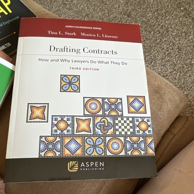 Aspen Publishing Drafting Contracts: How and Why Lawyers Do What They Do 3rd PB