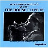 ARCHIE / GULLIN,LARS SHEPP - HOUSE I LIVE IN / NEW Audio CD
