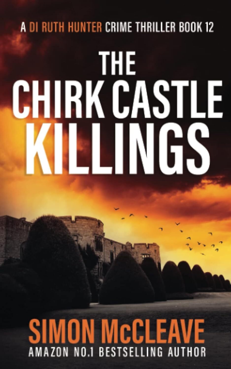 The Chirk Castle Killings: A Snowdonia Murder Mystery (A DI Ruth Hunter Crime Thriller) - Image 2
