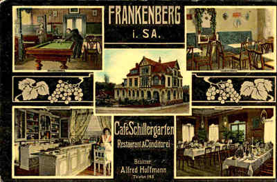 FRANKENBERG 1915 Café Konditorei Restaurant Schillergarten Bes. Alfred Hoffmann