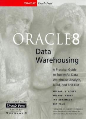 Oracle8 Data Warehousing (Oracle Press Series) By Michael J. Cor